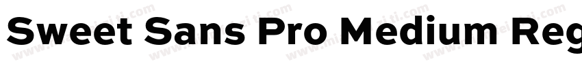 Sweet Sans Pro Medium Regular字体转换